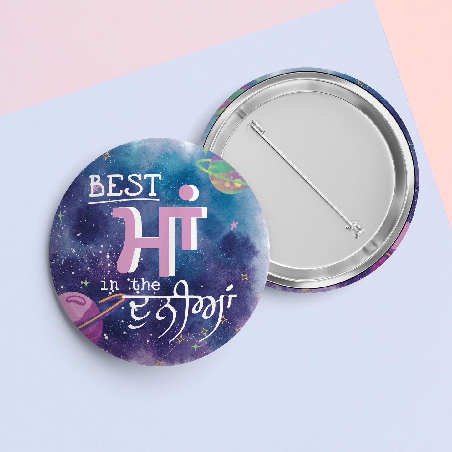Ma in the Duniya Button Pin Badge | Punjabi Mothers Day Gift
