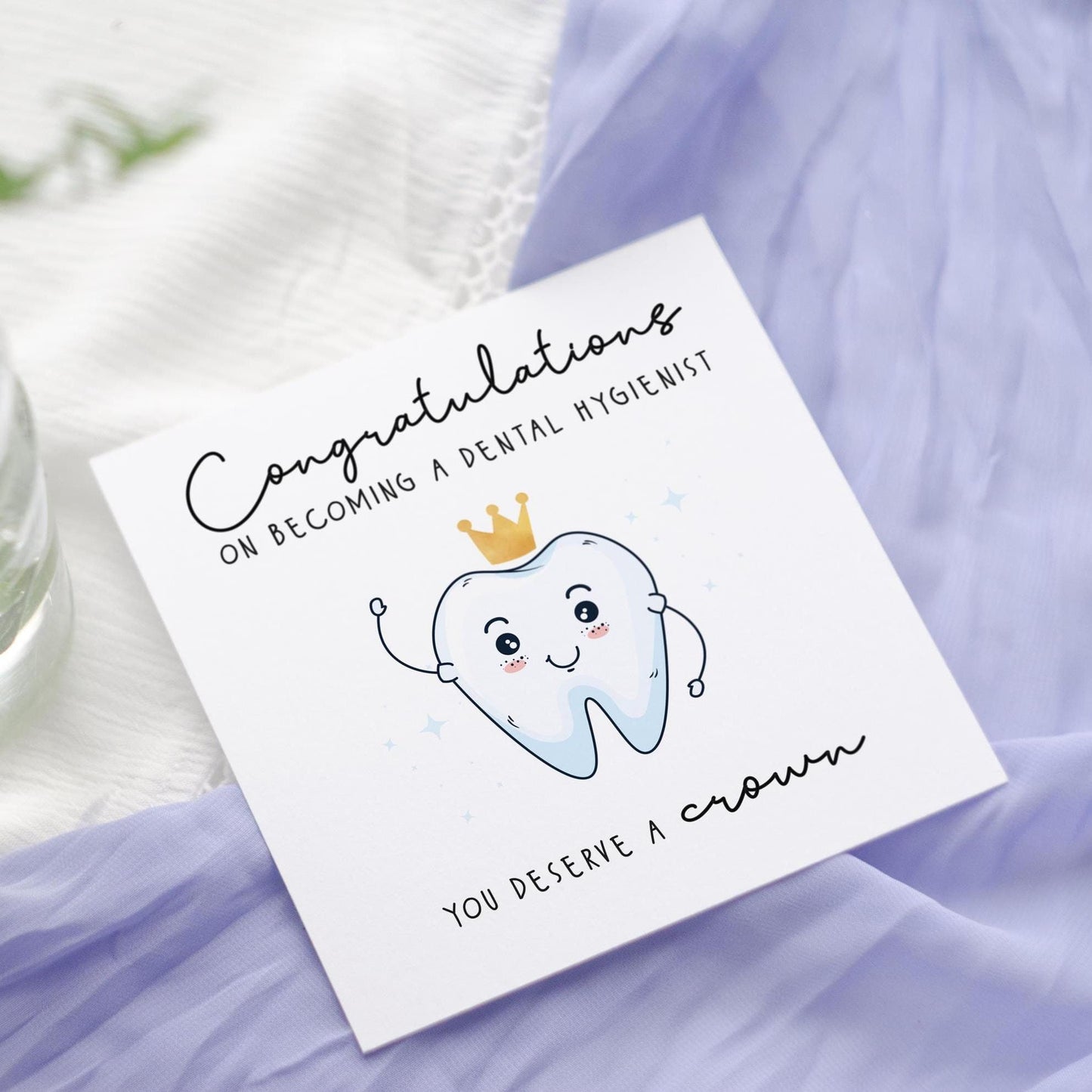 Dentist Graduation Card: 'You Deserve a Crown' Congratulations