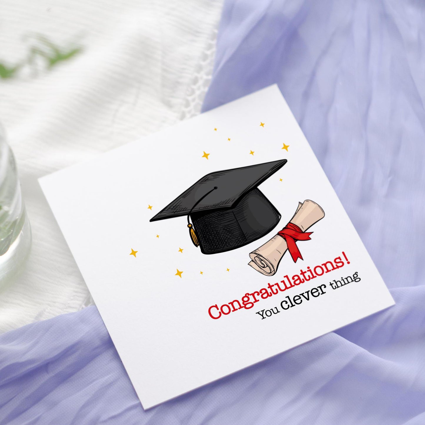 Congratulations Graduation Card: Clever University Graduate Greeting card