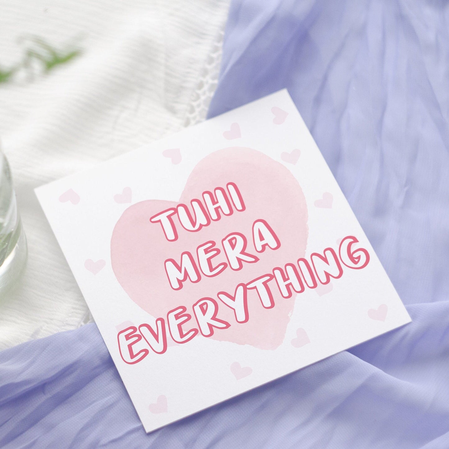 Tuhi Mera Everything Card: Punjabi, Indian, Desi, Valentines Anniversary Card