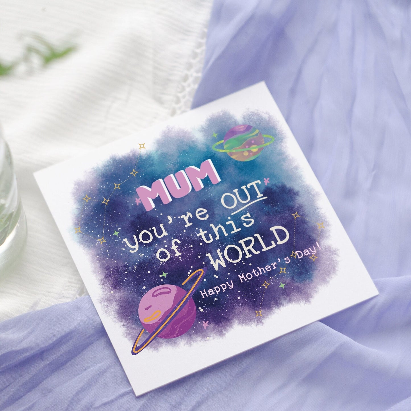 Galaxy Mum Card: Out of This World Mother's Day or Birthday card