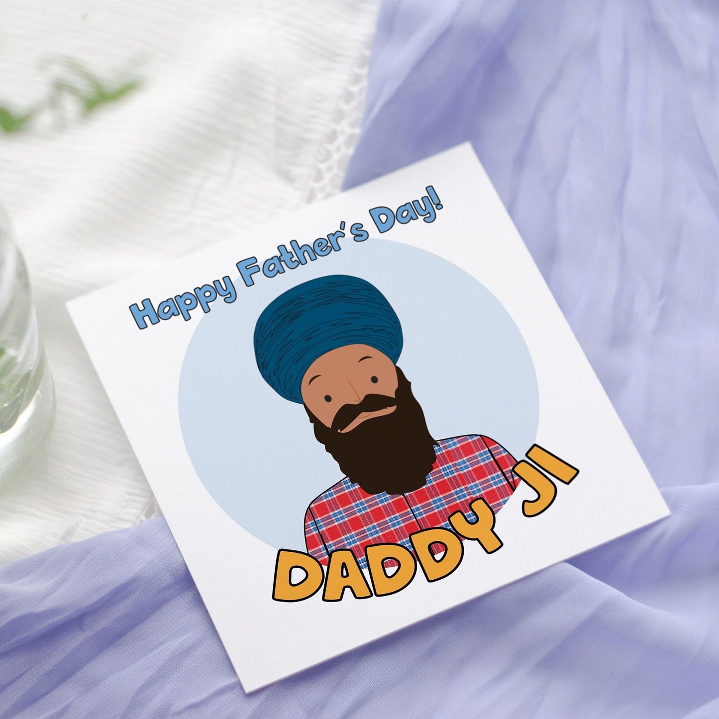 Punjabi Father's Day Card: Singh Daddy Ji, Sikh Dad